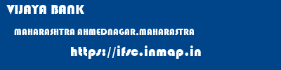 VIJAYA BANK  MAHARASHTRA AHMEDNAGAR,MAHARASTRA    ifsc code